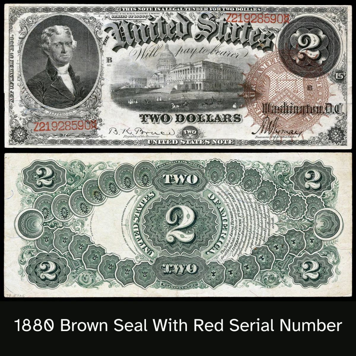 This is an 1880 bill with a brown seal and a red serial number. You can see how different the artwork is from today's bill!